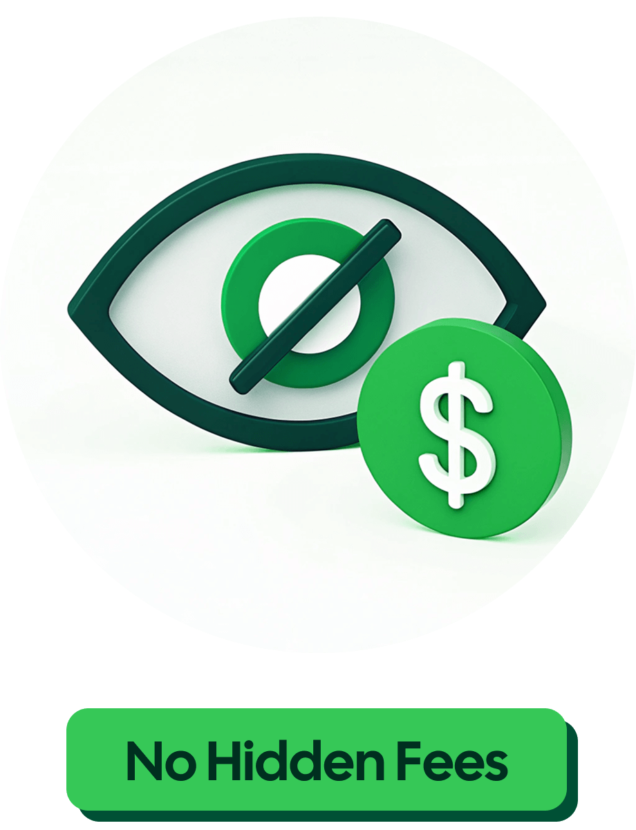 No Hidden Fees No Hidden Fees